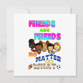 Friends Are Friends No Matter What (正面)