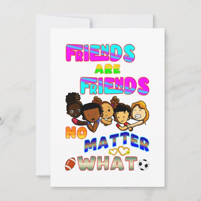 Friends Are Friends No Matter What (正面)