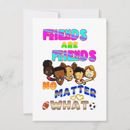Friends Are Friends No Matter What 案内状 (正面)