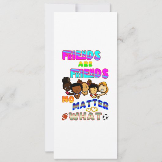 Friends Are Friends No Matter What 案内状 (正面)