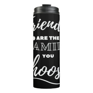 Friends are the Family you choose Classic タンブラー