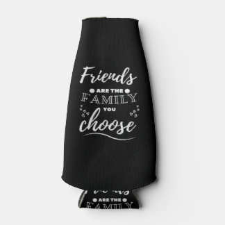 Friends are the Family you choose Classic ボトルクーラー