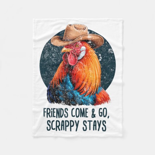 Friends Come And Go Scrappy Stays Humor Chicken Me フリースブランケット (正面)