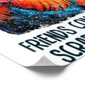 Friends Come And Go Scrappy Stays Humor Chicken Me ポスター (角)