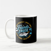 Friends Cruise 2025 Matching Group Vacation Trip C コーヒーマグカップ (左)