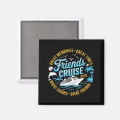 Friends Cruise 2025 Matching Group Vacation Trip C マグネット (正面/裏面)