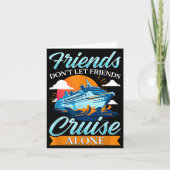 Friends Don't Cruise Alone Funny Cruising Ship Mat カード (正面)