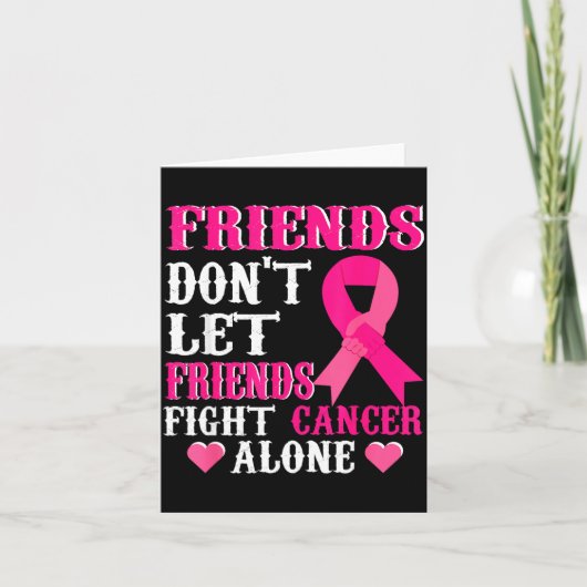 Friends Don't Fight Alone Breast Cancer Awareness  カード (正面)
