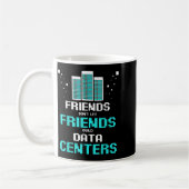 Friends Don't Let Friends Build Data Center Progra コーヒーマグカップ (左)