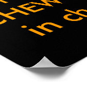 Friends don't let friends CHEW GUM in chorus! ポスター (角)