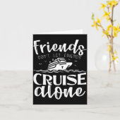 Friends Don't Let Friends Cruise Alone Clic Cruise カード (黄色い花)