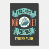 Friends Don't Let Friends Cruise Alone Funny ポストイット (正面)