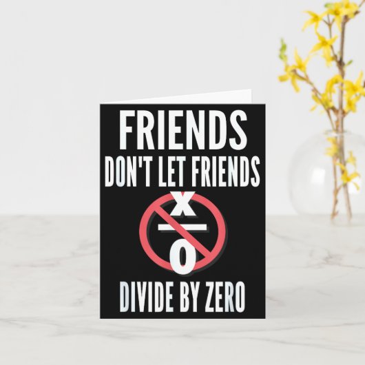 Friends Don't Let Friends Divide By Zero  カード (黄色い花)