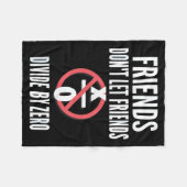 Friends Don't Let Friends Divide By Zero  フリースブランケット (正面(横))