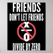 Friends Don't Let Friends Divide By Zero ポスター (正面)