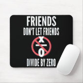 Friends Don't Let Friends Divide By Zero  マウスパッド (マウス)