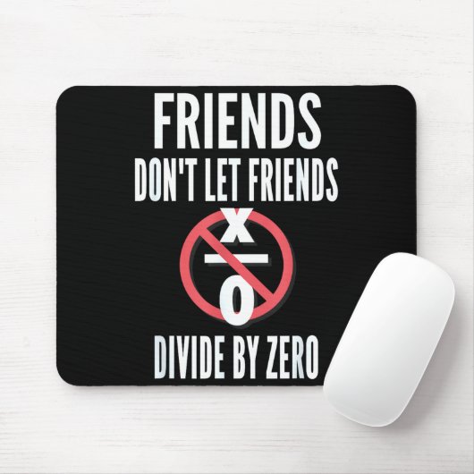 Friends Don't Let Friends Divide By Zero  マウスパッド (マウス)