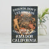 Friend's don't let Friends Drink Cheap Zin Amador 招待状 (スタンド正面)