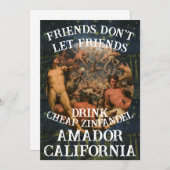 Friend's don't let Friends Drink Cheap Zin Amador 招待状 (正面/裏面)