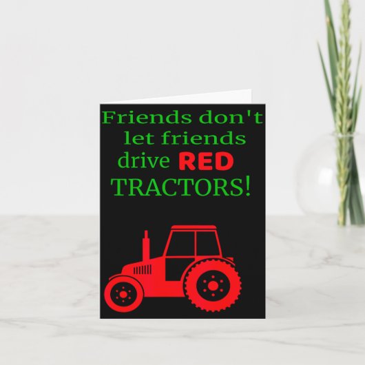 Friends Dont Let Friends Drive Red Tractors  カード (正面)