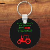 Friends Dont Let Friends Drive Red Tractors  キーホルダー (正面)