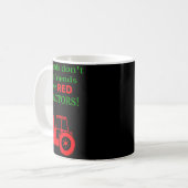Friends Dont Let Friends Drive Red Tractors コーヒーマグカップ (正面左)
