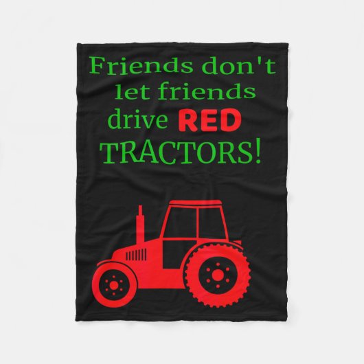 Friends Dont Let Friends Drive Red Tractors  フリースブランケット (正面)