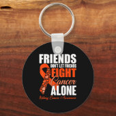 Friends Don't Let Friends Fight Cancer Alone Kidne キーホルダー (正面)