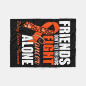 Friends Don't Let Friends Fight Cancer Alone Kidne フリースブランケット (正面(横))
