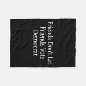 Friends Don't Let Friends Vote Democrat - Long Sle フリースブランケット (正面(横))