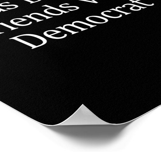 Friends Don't Let Friends Vote Democrat - Long Sle ポスター (角)