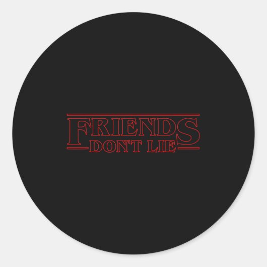 Friends Don't Lie  ラウンドシール (正面)