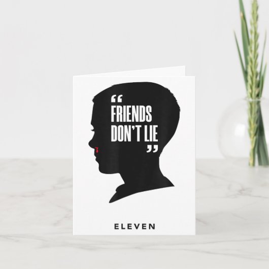 Friends Dont Lie Eleven カード (正面)