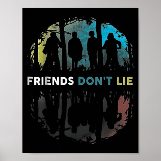 Friends Don't Lie Gift Fandom For Kids Mens Women ポスター (正面)