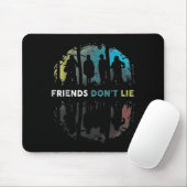Friends Don't Lie Gift Fandom For Kids Mens Women  マウスパッド (マウス)