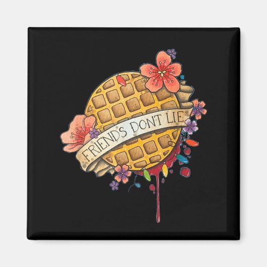 Friends Dont Lie Shirt  マグネット (正面)
