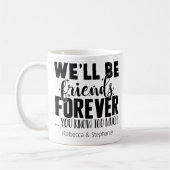 Friends Forever写真パーソナライズされた コーヒーマグカップ (左)