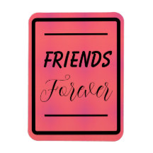 「Friends Forever」フレーズPink & Purple Background