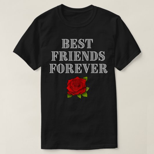 Friends Forever 最高の Bff Matching Friends Red Rose Tシャツ (デザイン正面)