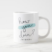 FRIENDS™ | How You Doin? ジャンボコーヒーマグカップ (右)