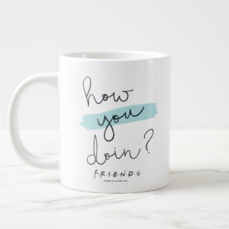 FRIENDS™ | How You Doin? ジャンボコーヒーマグカップ