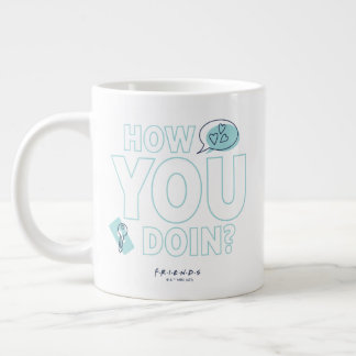 FRIENDS™ | How You Doin? ジャンボコーヒーマグカップ