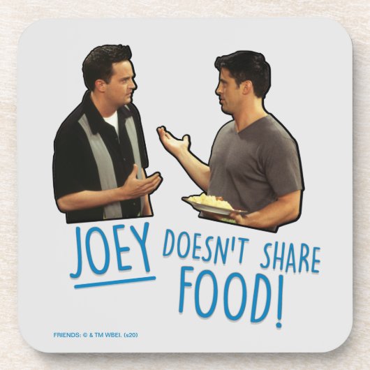 FRIENDS™ | Joeyは食べ物を共有しない！ コースター (正面)