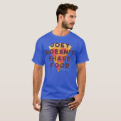 FRIENDS™ | Joey Doesn't Share Food - ピザ Tシャツ (正面フル)