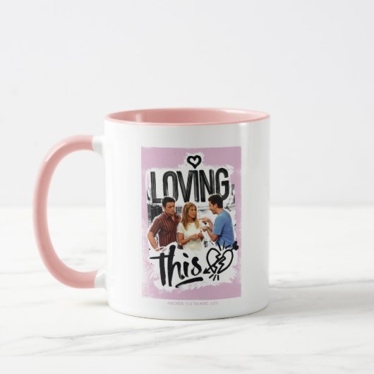 FRIENDS™ | Joey, Rachel, & Ross - Loving This! マグカップ (左)
