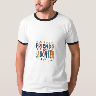 Friends & Laughter Tシャツコレクション💓👕 Tシャツ