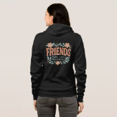Friends Make Life Beautiful Adult Zip-Up Hoodie パーカ (裏面フル)