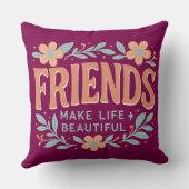 Friends Make Life Beautiful Throw Pillow – Floral クッション (裏面)