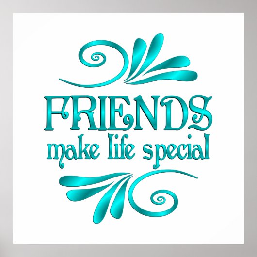 Friends Make Life Special ポスター (正面)