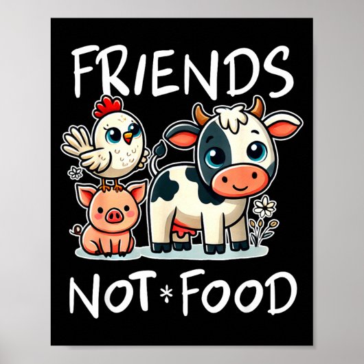Friends Not Food Funny Vegan Vegetarian Cute Anima ポスター (正面)